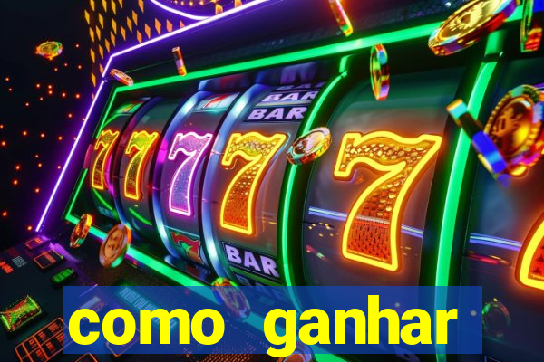 como ganhar dinheiro jogando gratis